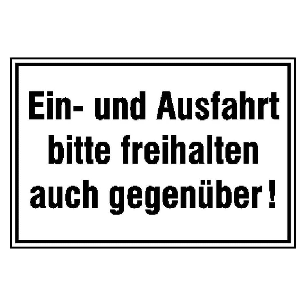 SafetyMarking, Sicherheitskennzeichnung, Hinweisschild Einund Ausfahrt bitte freihalten auch gegenüber