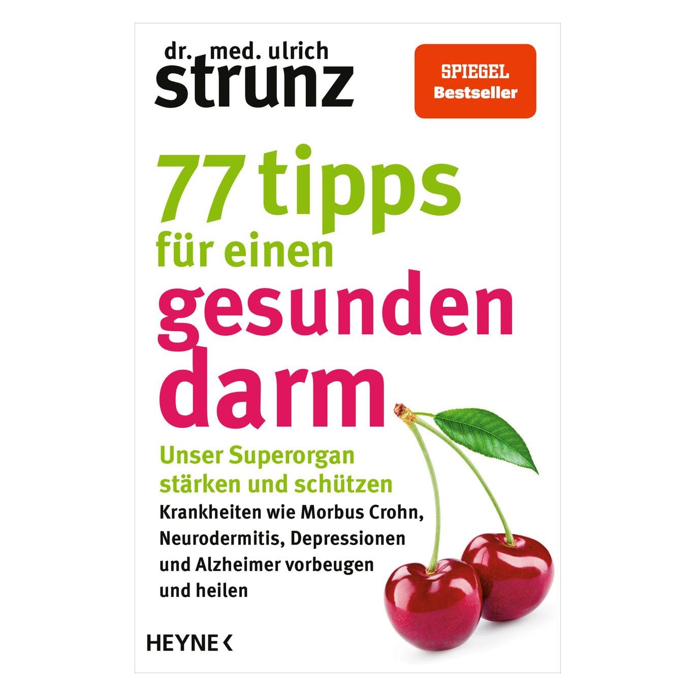 77 Tipps für einen gesunden Darm, Ratgeber von Ulrich Strunz