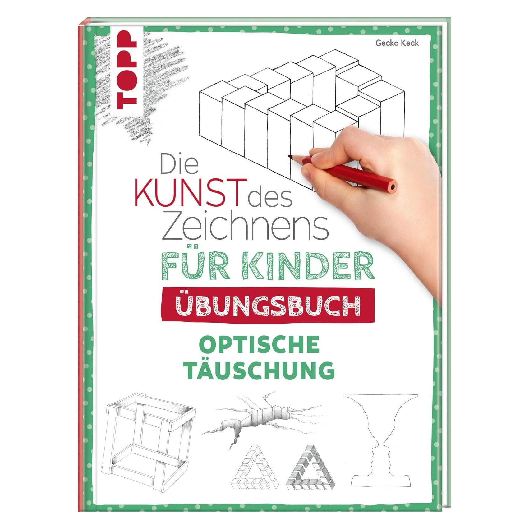 Die Kunst des Zeichnens für Kinder Übungsbuch - Optische Täuschung, Kinderbücher von Gecko Keck